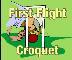 Firts Flight Croquet